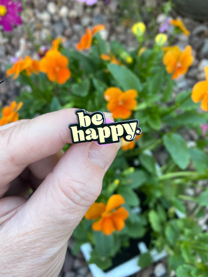 Be Happy Hard Enamel Pin Badge in Our Gorgeous Retro Typographic - Such a Lovely Gift!